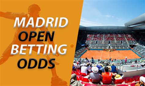 ATP Madrid Betting Odds .